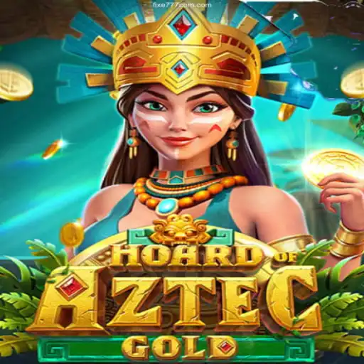 Explore the Excitement of HoardofAztecgold at Fixe777.com Online Cassino