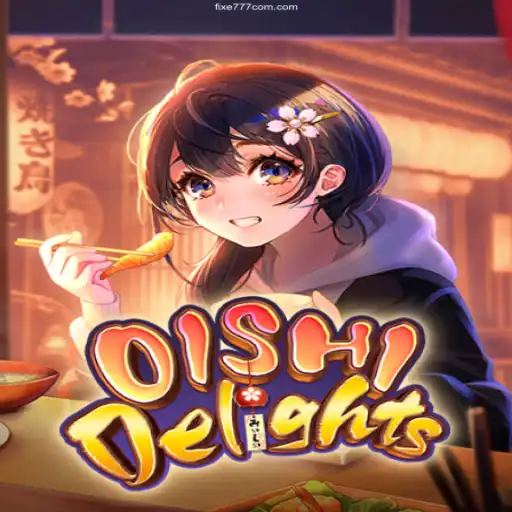 Discover the Allure of OishiDelights and Explore Fixe777.com